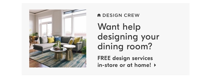 free design services in-store or at home!