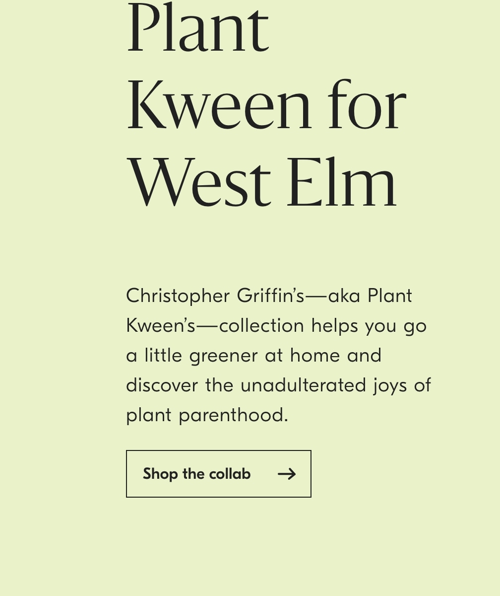 Plant Kween for West Elm
