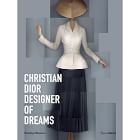 Christian Dior: Designer of Dreams