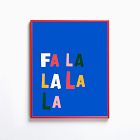 FALALALALA Framed Wall Art by Ampersand Design Studio