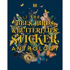 The Bees, Birds &amp; Butterflies Sticker Anthology