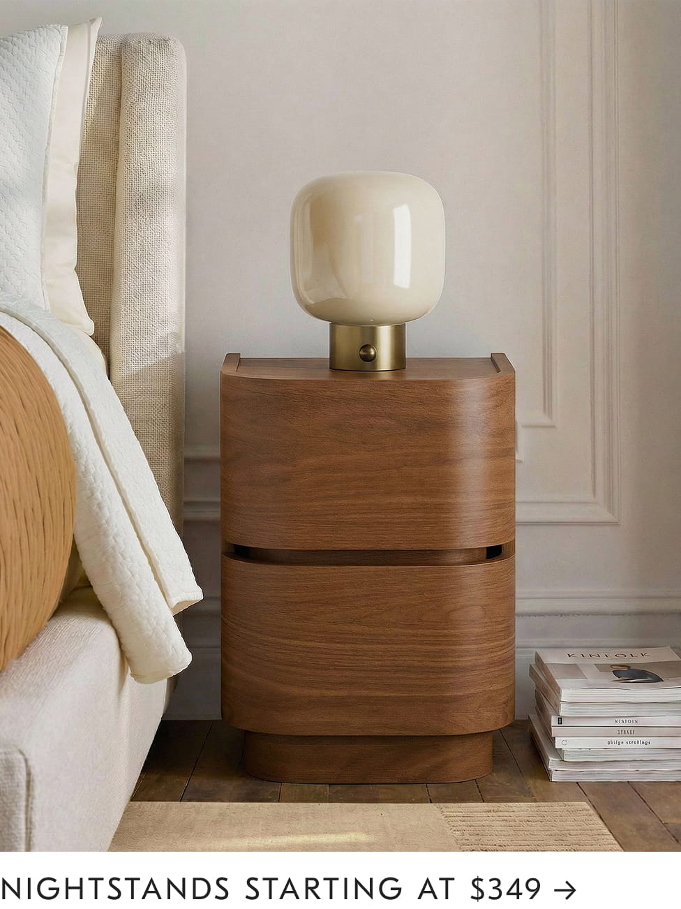 Nightstands Starting at $349 Nightstands Starting at $349