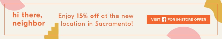 Enjoy 15% Off At The New Location in Sacramento