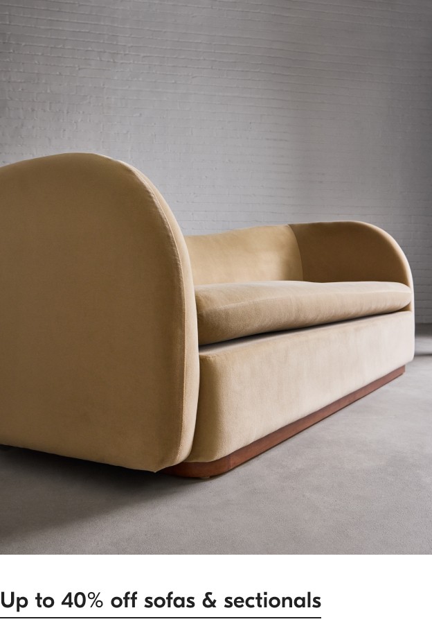 Up To 40% Off Sofas & Sectionals