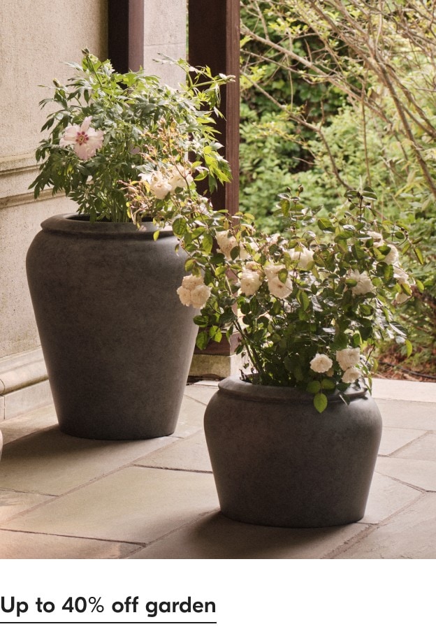Up To 40% Off Garden