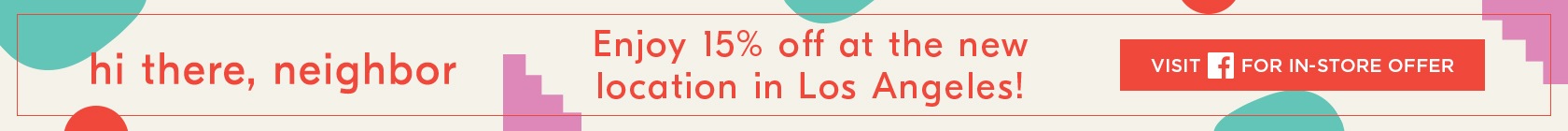Enjoy 15% Off at the new west elm Los Angeles!
