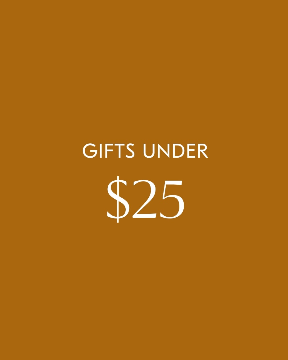 Gifts under $25 Gifts under $25