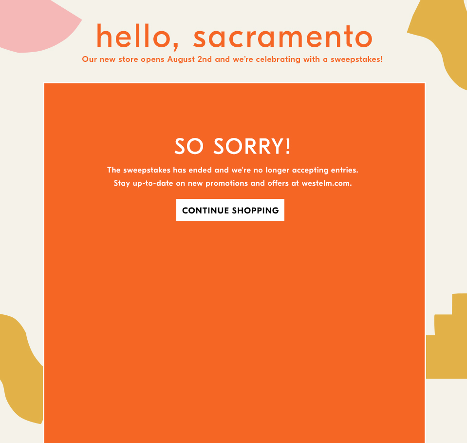 west elm Sacramento, CA Sweepstakes Expired West Elm