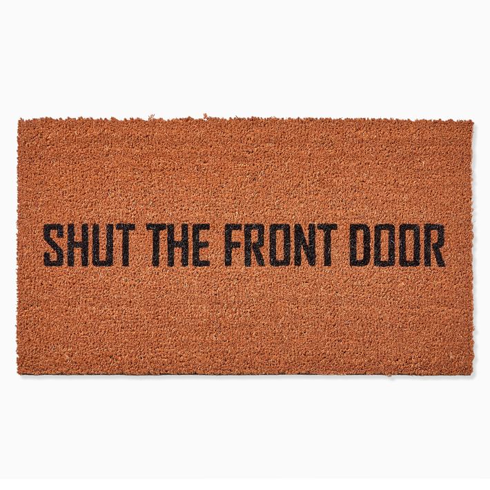 Nickel Designs Hand-Painted Doormat - Shut The Front Door