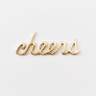 Brass Word Object - Cheers