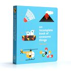 An Incomplete Book of Awesome Things