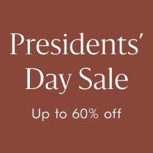 Presidents' Day Sale Up to 60% Off