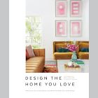Design the Home You Love Book